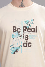 Be Realistic Round Neck T-shirt