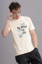 Be Realistic Round Neck T-shirt